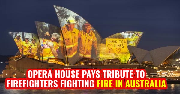 australia fire opera house tribute to firefighters