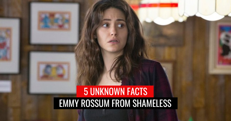 emmy rossum unknown facts shameless fionna gallagher