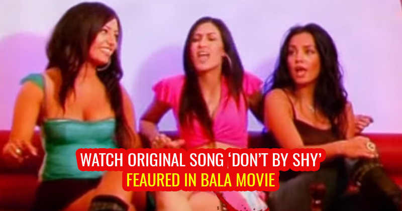 Bala movie song don2527t be shy original video full hd