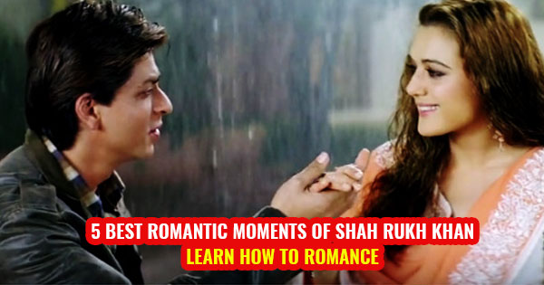 shah rukh khan best romantic scene learn how to be romantic