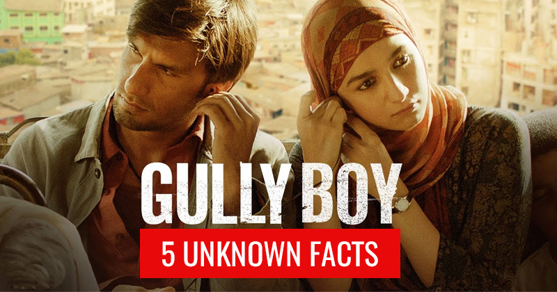 gully boy facts