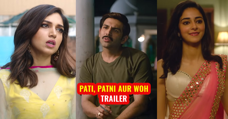 Watch Pati Patni Aur Woh Trailer Kartik Aaryan Bhumi Pednekar