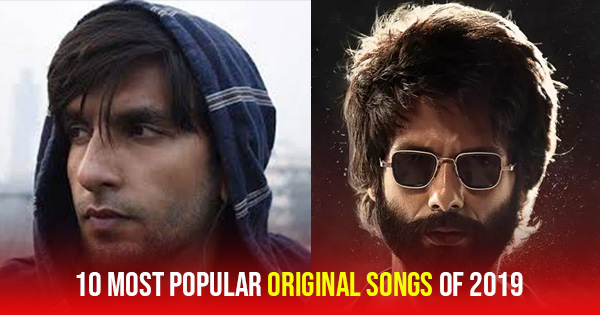 Top 10 original popular Bollywood songs of 2019.